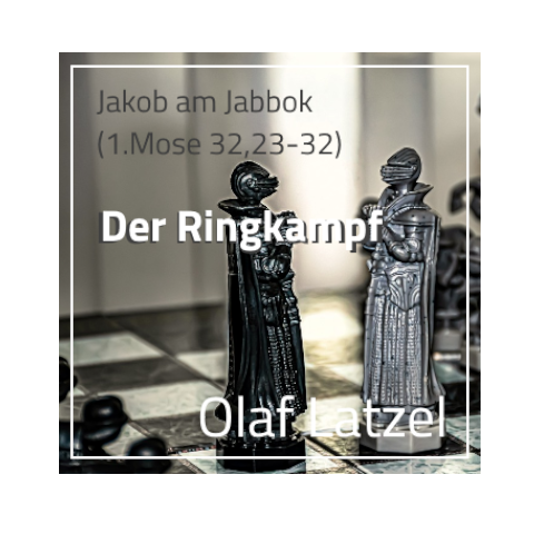 Der Ringkampf: Jakob am Jabbok